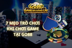 Sai lầm khi chơi Go88 nên tránh